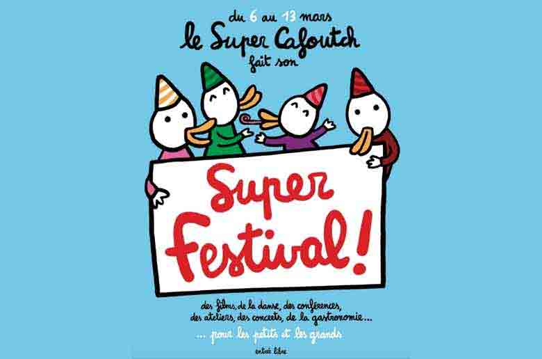 Le super festival du Super Cafoutch