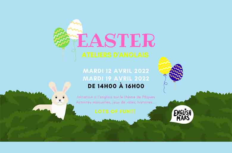 EASTER : ATELIERS D'ANGLAIS POUR LES 4-11 ans